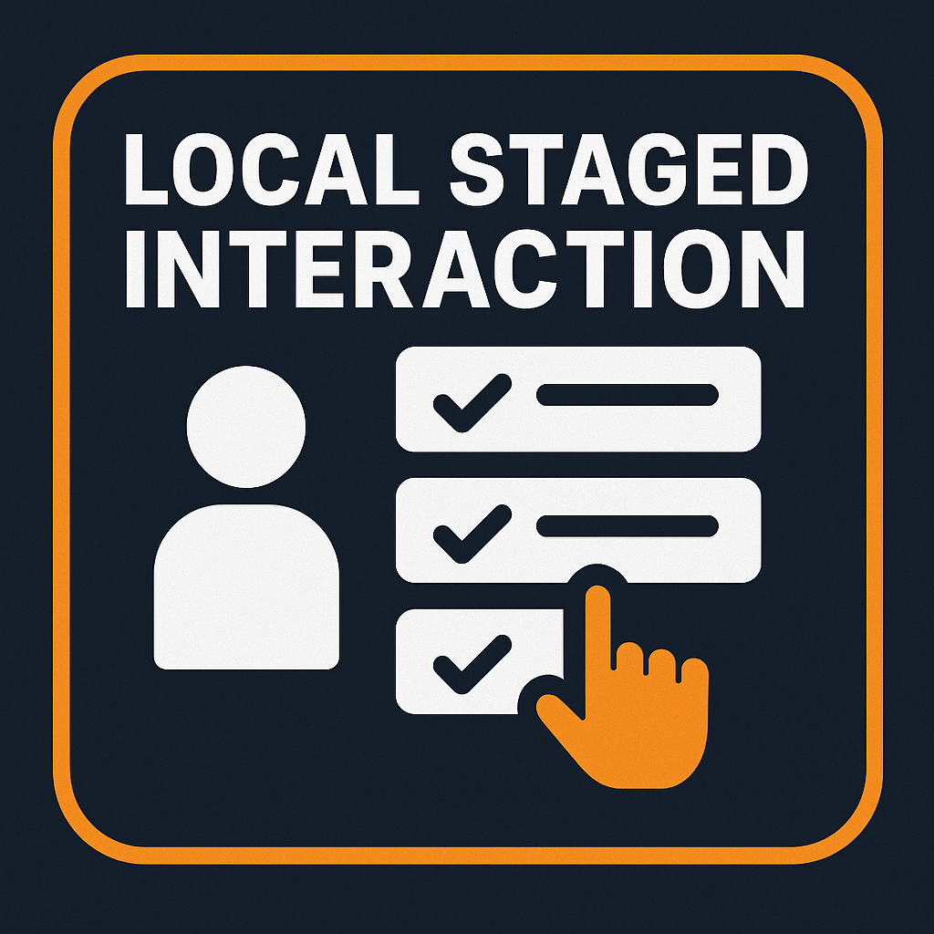 Local Staged Interaction (LSI)